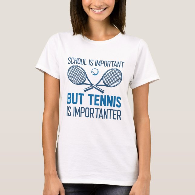Camiseta El tenis es importante (Anverso)