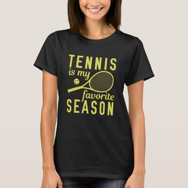 Camiseta El tenis es mi temporada favorita (Anverso)