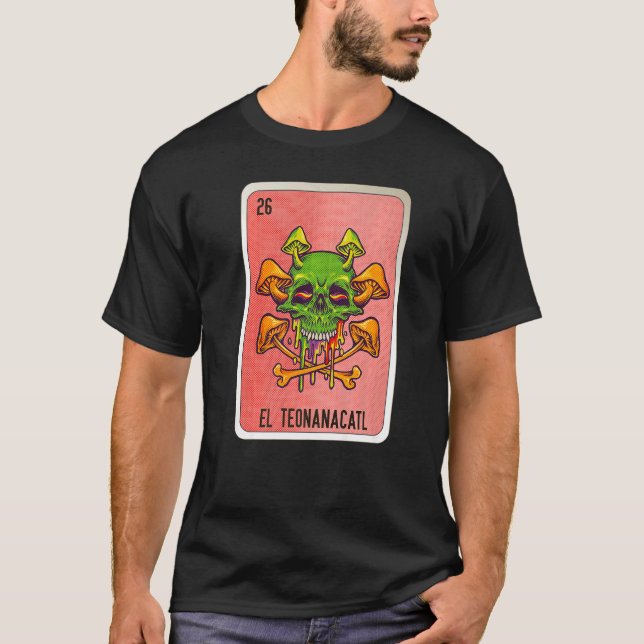 Camiseta El Teonanacatl Mexican Slang Lottery Bingo Cards   (Anverso)