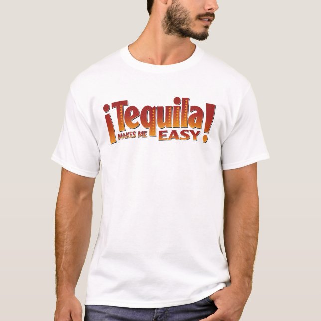 Camiseta El Tequila me hace fácil (Anverso)