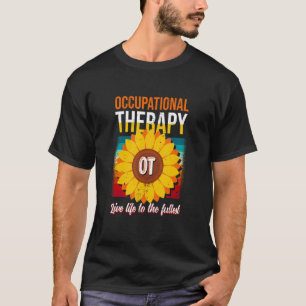 Camiseta El Terapista Ocupacional Vive La Vida Al Máximo