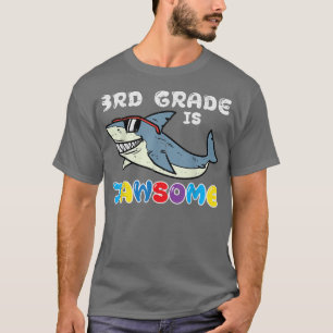 Camiseta El Tercer Grado De Tiburón Es Un Primer Día Gracio