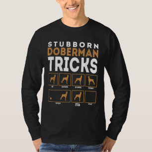 Camiseta El testarudo Doberman Pinschers Tricks Perro Trick