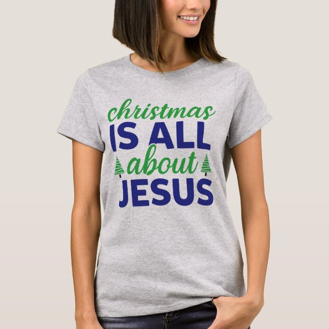 Camiseta El texto azul/verde de Jesús es para los navidades (Anverso)