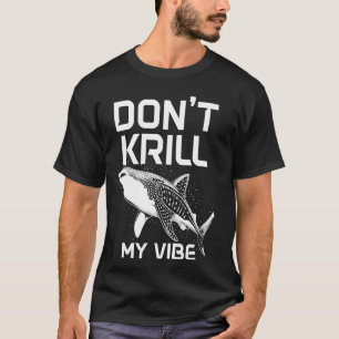 Camiseta El tiburón ballena no critica mi vibe gracioso