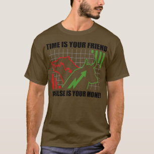 Camiseta El Tiempo De Negociación Diaria Es El Impulso De T