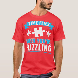 Camiseta El Tiempo De Rompecabezas Viene Cuando Se Está Rom