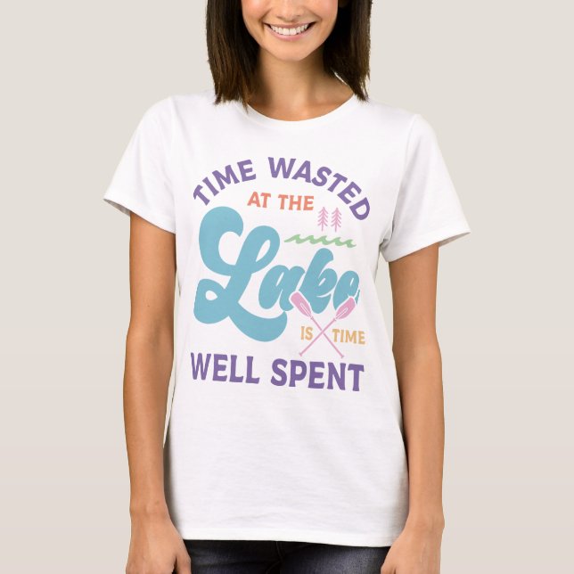 Camiseta El Tiempo En El Lago Está Bien Gastado (Anverso)