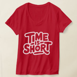 Camiseta El tiempo es corto