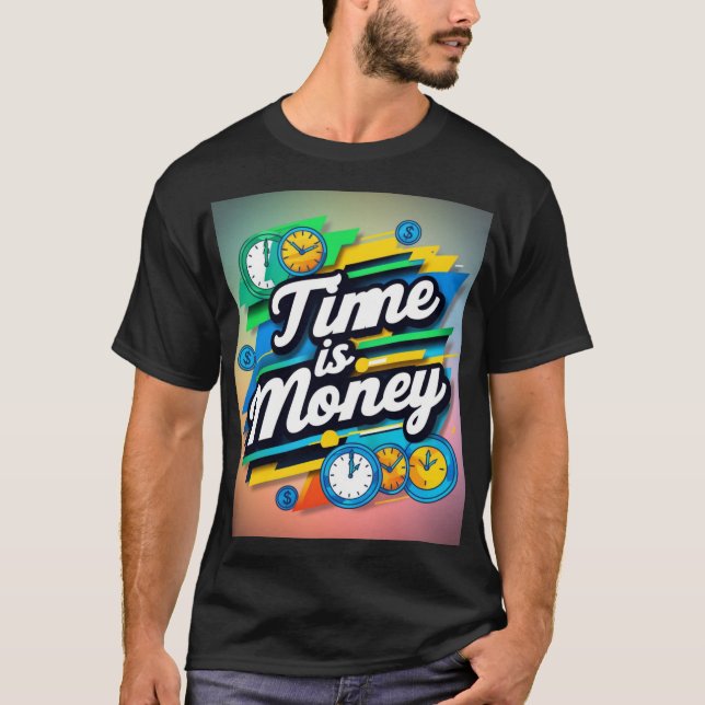 Camiseta El tiempo es dinero (Anverso)