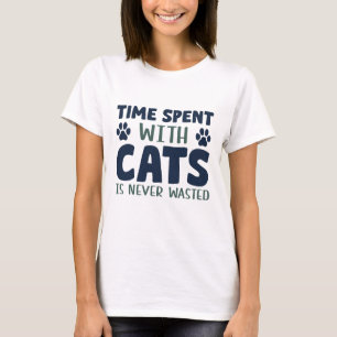 Camiseta El Tiempo Que Pasa Con Los Gatos Nunca Se Desperdi