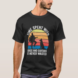 Camiseta El tiempo que se pasa con perros y guitarras nunca