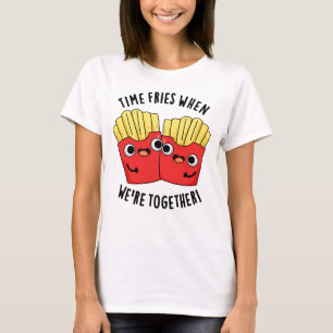 Camiseta El tiempo se fríe cuando estamos juntos Chiste div