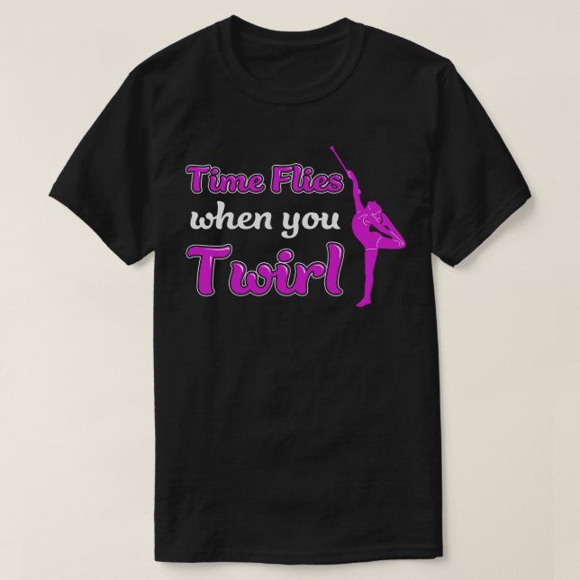 Camiseta El Tiempo Viene Cuando Se Twirny Baton Twirling (Diseño del anverso)