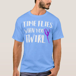 Camiseta El Tiempo Viene Cuando Se Twirny Baton Twirling 1