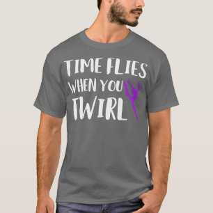 Camiseta El Tiempo Viene Cuando Se Twirny Baton Twirling 2