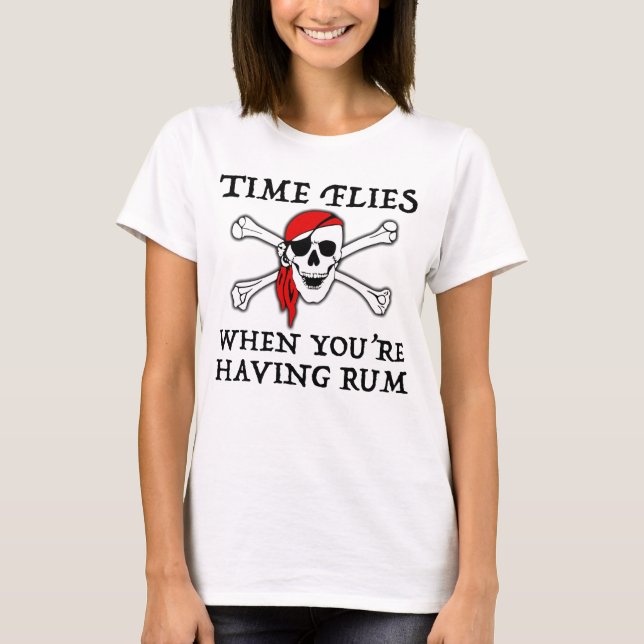 Camiseta El tiempo vuela cuando tienes Rum (Anverso)