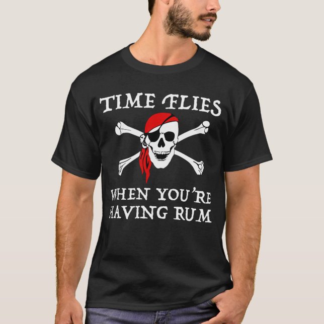 Camiseta El tiempo vuela cuando tienes Rum (Anverso)