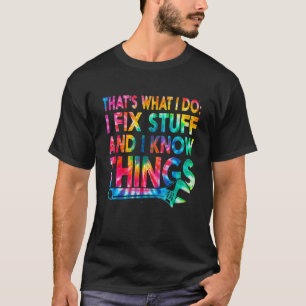 Camiseta El tinte de los tiros es lo que hago para arreglar