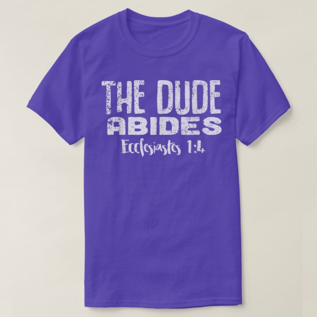 Camiseta El Tío Abides Ecclesiastes 14 Graciosos Heridos (Diseño del anverso)