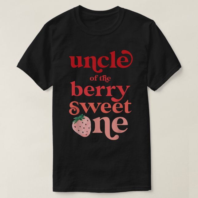 Camiseta El tío de la Berry Sweet One Strawberry First (Diseño del anverso)