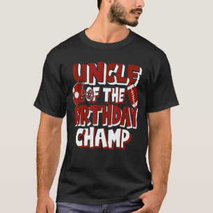 Camiseta El Tío Del Campeón De Cumpleaños, Fútbol Americano