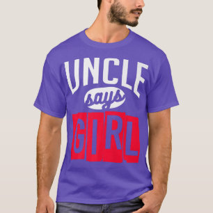 Camiseta El Tío Dice Que El Chica Bebé Diseña Para El Regal
