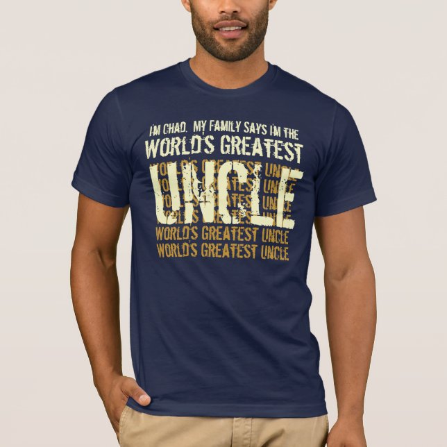 Camiseta El tío más grande del mundo dice mi familia V008 (Anverso)