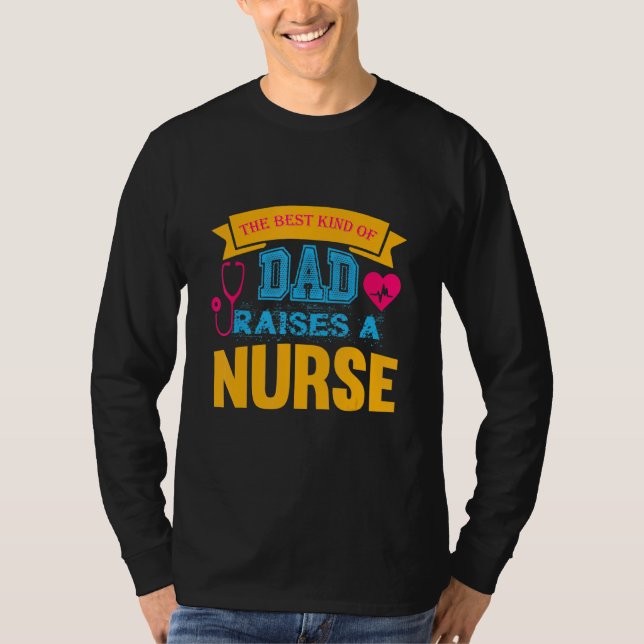 Camiseta El Tipo De Papá Levanta Una Enfermera (Anverso)