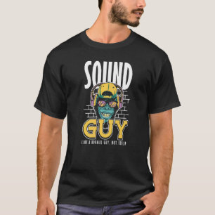 Camiseta El Tipo De Sonido Como El Tipo Normal Pero El Audi
