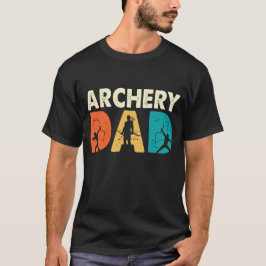 Camiseta El tiro con arco es un regalo de papá deportivo