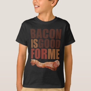 Camiseta El tocino es bueno para mí