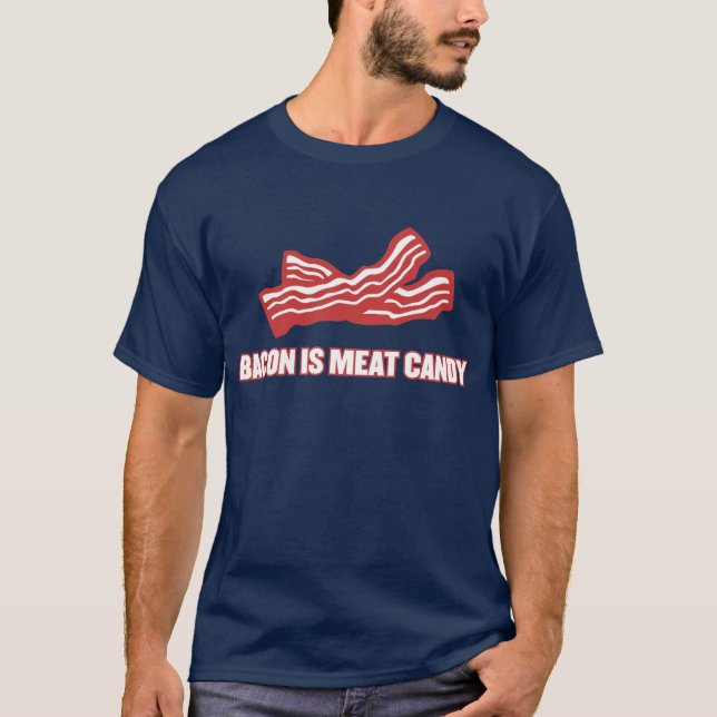 Camiseta El tocino es caramelo (Anverso)