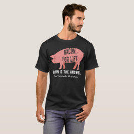 Camiseta El tocino es la respuesta