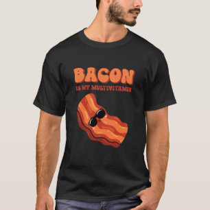 Camiseta El tocino es mi multivitamínico divertido dieta ce