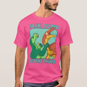 Camiseta El Tonto De La Palabra Consigue El Pulgar - Iguano