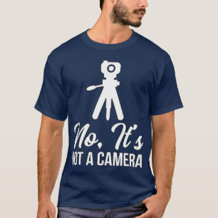 Camiseta El Topógrafo No Es Una Cámara