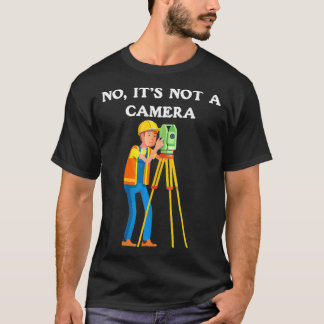 Camiseta El Topógrafo No Es Una Cámara