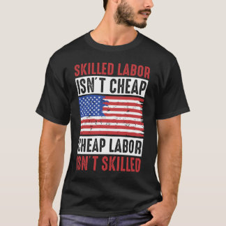 Camiseta El Trabajo Calificado No Es Barato, El Trabajo Bar