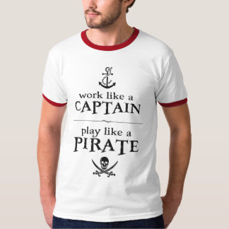 Camiseta El trabajo como un capitán, juego tiene gusto de