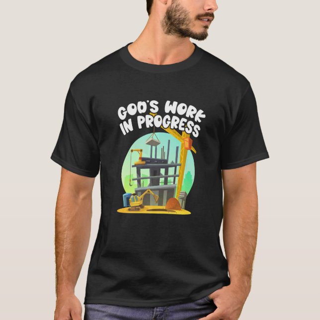 Camiseta El trabajo de Dios en progreso cristiano para la B (Anverso)