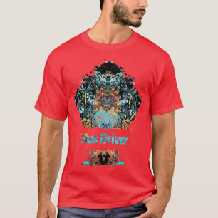 Camiseta El trabajo de los conductores de autobús es un reg