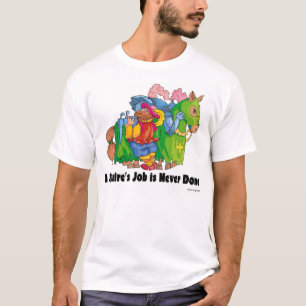 Camiseta El trabajo de un escudero nunca se hace