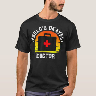 Camiseta El trabajo del médico más gracioso del mundo para 