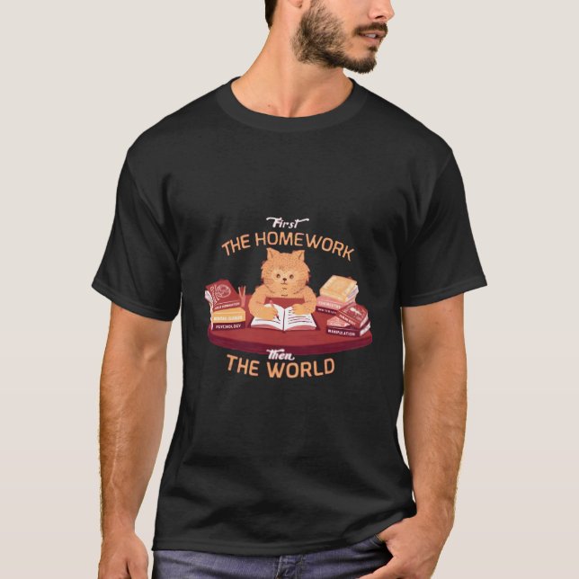 Camiseta El trabajo doméstico primero conquista el mundo si (Anverso)
