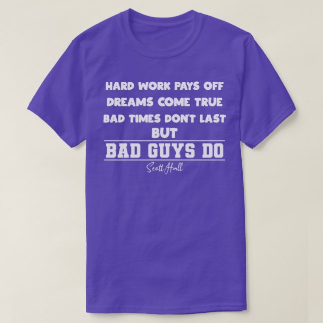 Camiseta El trabajo duro paga los sueños se hacen realidad  (Diseño del anverso)