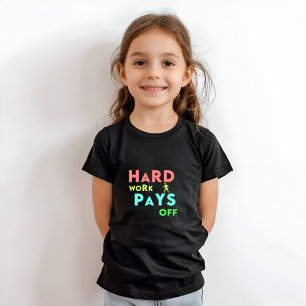 Camiseta El trabajo duro se paga - Mantente centrado y moti