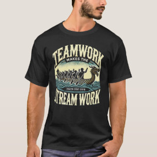 Camiseta El trabajo en equipo hace que la transmisión funci