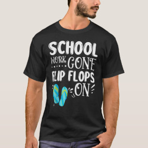 Camiseta El Trabajo Escolar Se Volvió Flip Flops En El Vac 