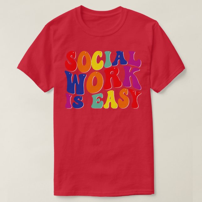 Camiseta el trabajo social es fácil 1 (Diseño del anverso)